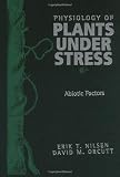 The Physiology of Plants Under Stress, Vol. 1: Abiotic Factors