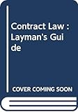 Contract Law : Layman's Guide