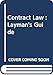 Contract Law : Layman's Guide