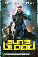 The Sun's Blood 1955252157 Book Cover