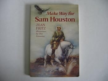 Paperback Make Way for Sam Houston Book