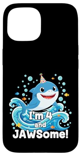 I'm 4 and Jawsome Shark 4΂̒a qp X}zP[X iPhone 15 p