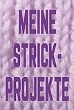  Meine Strickprojekte: Projekt-Notizbuch Stricken und Häkeln rosa  Projektdetailseiten, Strickmusterpapier und Sockentabellen  Übersicht über Handarbeiten