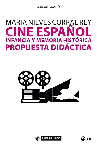 Portada de Cine español, infancia y memoria historica