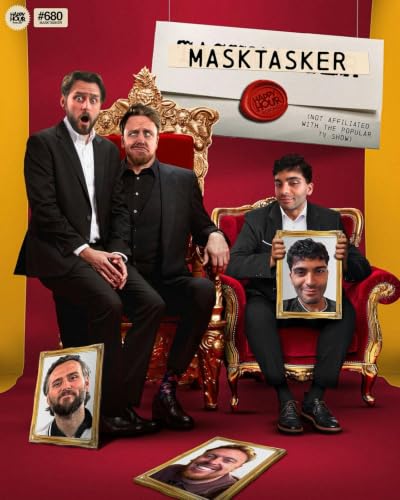 680 - Taskmaster HAPPY HOUR EDITION