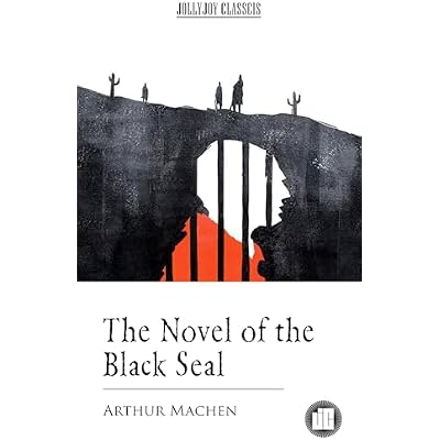 The Novel of the Black Seal