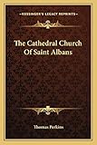  The Cathedral Church Of Saint Albans