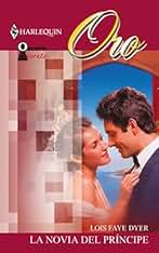 La novia del príncipe: Oscuros secretos (4) (Harlequin Sagas)