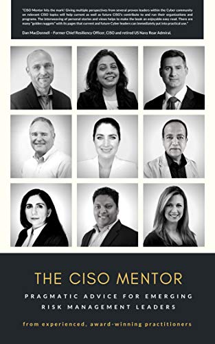 Cover of The CISO Mentor: Pragmatic advice for emerging risk management leaders