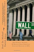 Commercial Bank Portfolio Selection Behavior & Government ..Policies, Volume 8: Risk & Impact Analysis, .. JP Morgan Chase Portfolio Selection Behavior in 2012.. 1477522174 Book Cover
