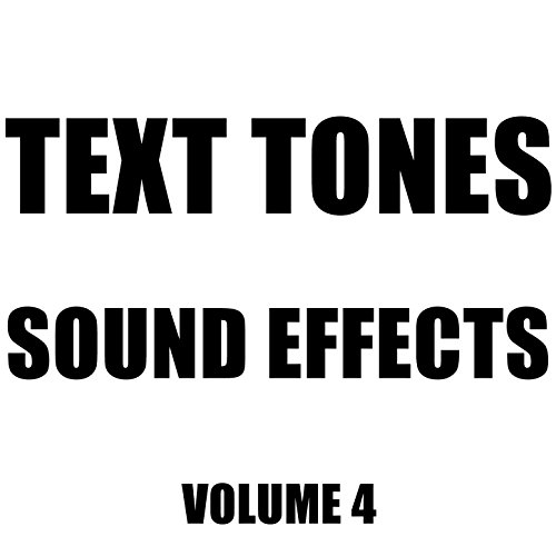Text Tones Sound Effects Library, Vol. 4 Hollywood Sound Effects Library Digital