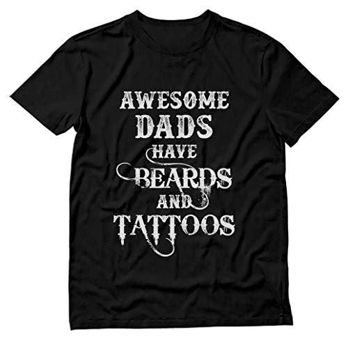 Awesome Dads Have Beards & Tattoos Gift for Dad T-Shirt X-Large Black
