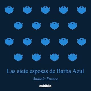 Las siete esposas de Barba Azul (Aubiblio Clásicos) [The Seven Wives of Bluebeard (Aubiblio Classics)] Audiolibro Por 