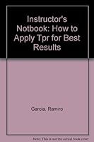Instructor's Notbook: How to Apply Tpr for Best Results 1560184957 Book Cover