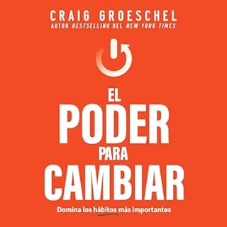 El poder para cambiar Audiolibro Por Craig Groeschel arte de portada