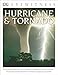 Eyewitness Hurricane & Tornado: Encounter Nature's Most Extreme Weather Phenomena€•from Turbulent Twisters to Fie (DK Eyewitness)