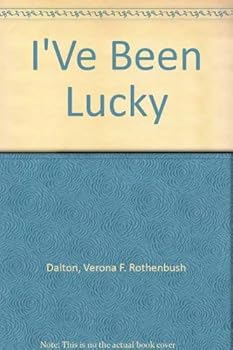 Hardcover I'Ve Been Lucky Book