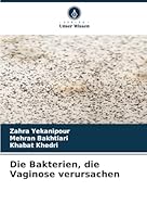 Die Bakterien, die Vaginose verursachen 620865565X Book Cover