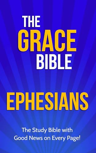 Cover of The Grace Bible: Ephesians