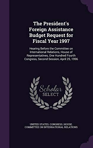 The President's Foreign Assistance Budget Reque... 1341597903 Book Cover