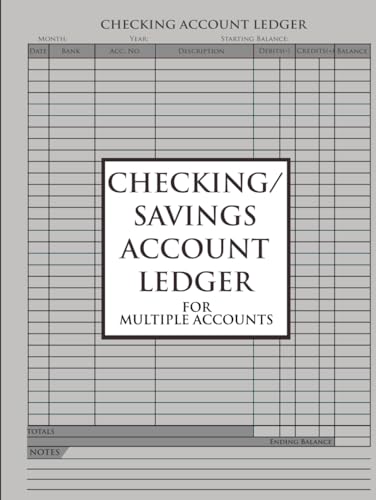 Checking and Savings Account Ledger For Multiple Accounts: 4-Year Personal Transaction Record Notebook,: Easily Track and Record Transactions on ... Tracker, Personal Finance Tracking Book