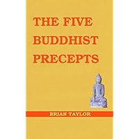 The Five Buddhist Precepts