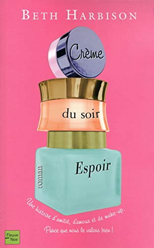 Crème du soir, espoir (French Edition) [French] 2265088730 Book Cover
