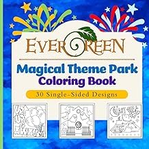 Sommario Review Ebook Magical Theme Park Adventures Coloring Book: A Relaxing Journey Through Your Favorite Rides, Snacks, and Lands &ndash; 30 Hand-Prepared Designs for Adults, Teens, and Kids (The Evergreen Collection) 2025