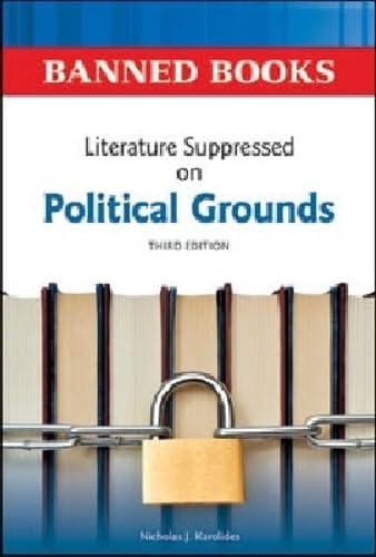 Literature Suppressed on Political Grounds, Third Edition (Banned Books)      Hardcover – July 1, 2011