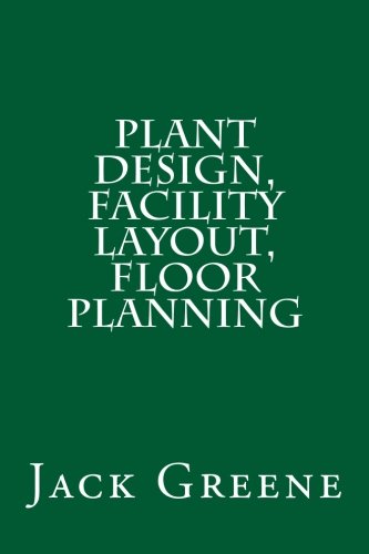Plant Design, Facility Layout, Floor Planning