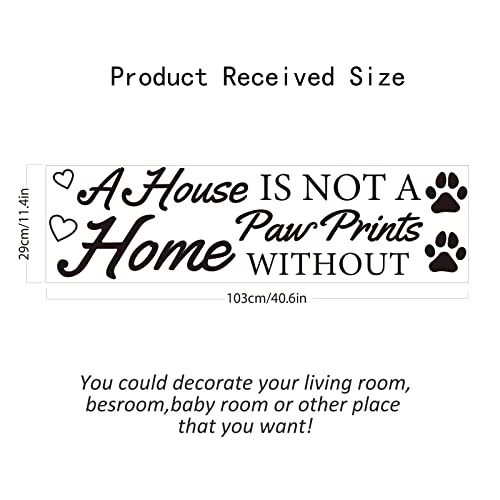 Superdant Family Pets Quotes Wall Sticker A House Is Not A Home Without Paw Prints Wall Decal Pet Footprints Heart Shape Pvc Wall Art Self-Adhesive Sticker For Home Decorations #TOP1