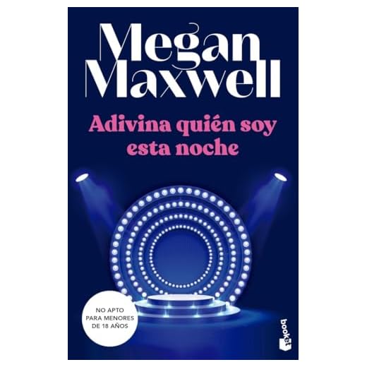 Adivina quién soy esta noche: Serie Adivina quién soy 2 (Biblioteca Megan Maxwell)