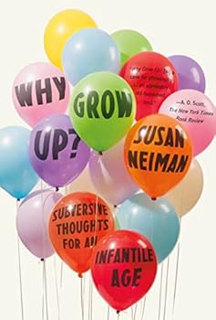 Paperback Why Grow Up? Book