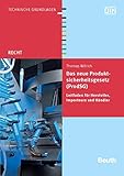 generalimporteur englisch  Das neue Produktsicherheitsgesetz (ProdSG): Leitfaden für Hersteller, Importeure und Händler (Beuth Recht)