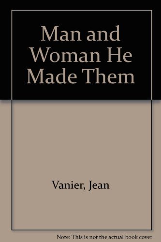 Man and Woman He Made Them 0809127512 Book Cover