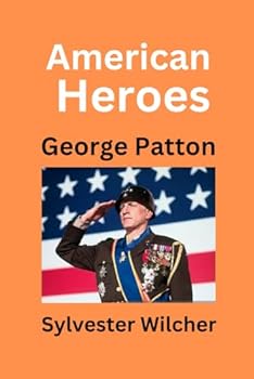 American: George Patton (American Heroes)