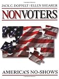 Nonvoters: America&sup2;s No-Shows