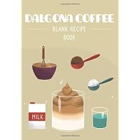 Dalgona coffee | Blank recipe book: recipe books to write in