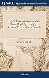 Bays's Opera. As It Is Acted at the Thea - Mr. Odingsells 