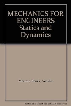 Hardcover MECHANICS FOR ENGINEERS Statics and Dynamics Book