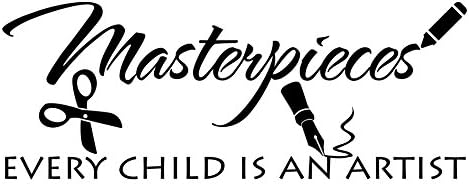 Masterpieces Every Child is an Artist Vinyl Wall Decal Quotes