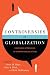 Controversies In Globalization: Contending Approaches To International Relations