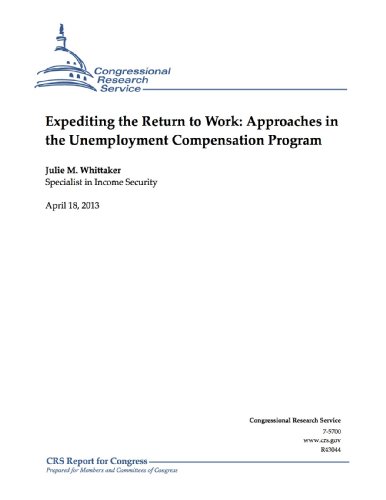 Expediting the Return to Work: Approaches in the Unemployment Compensation Program (English Edition)