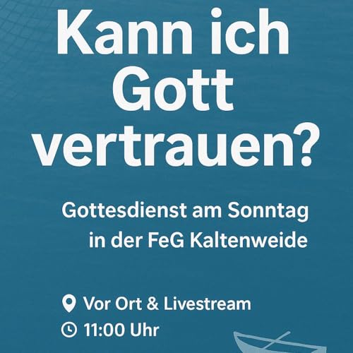 Kann ich Gott vertrauen? | Pastor Simeon Dachwitz | FeG Kaltenweide - international - Podcast Por  arte de portada