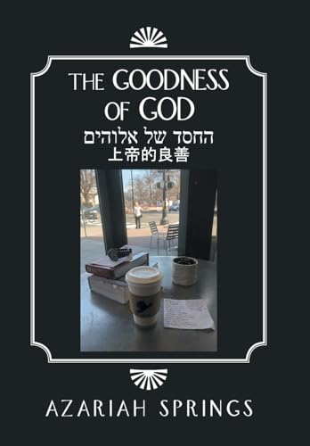 The Goodness of God