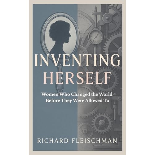 Inventing Herself Audiolibro Por Richard Fleischman arte de portada