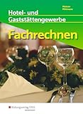 hotels bahnhofsvorstadt bremen  Fachrechnen: Hotel- und Gaststättengewerbe Schülerband (Fachrechnen: Ausgabe für das Hotel- und Gaststättengewerbe)