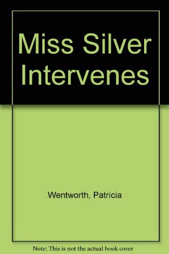 Miss Silver intervenes 0856177423 Book Cover