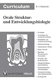 Curriculum Orale Struktur- und Entwicklungsbiologie