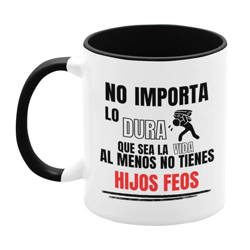 LA CASA DE LAS TAZAS Taza Cerámica con Frase Divertida 'Al menos no tienes Hijos Feos', Negra, Apta para Microondas y Lavavajillas, Regalo padre, madre original